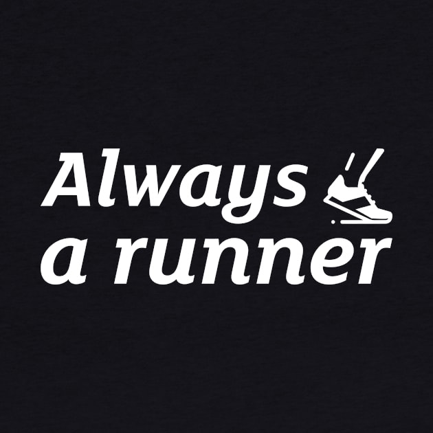 Always a Runner by Magniftee